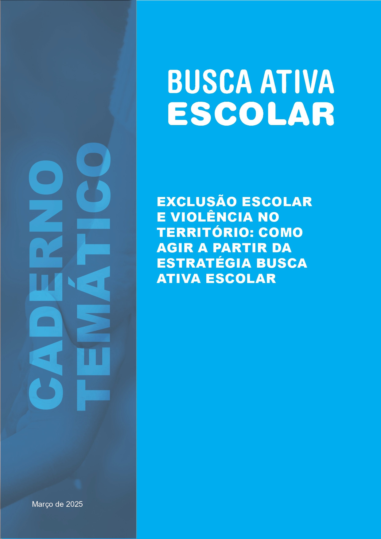Exclusão escolar e violência no território: como agir a partir da estratégia Busca Ativa Escolar
