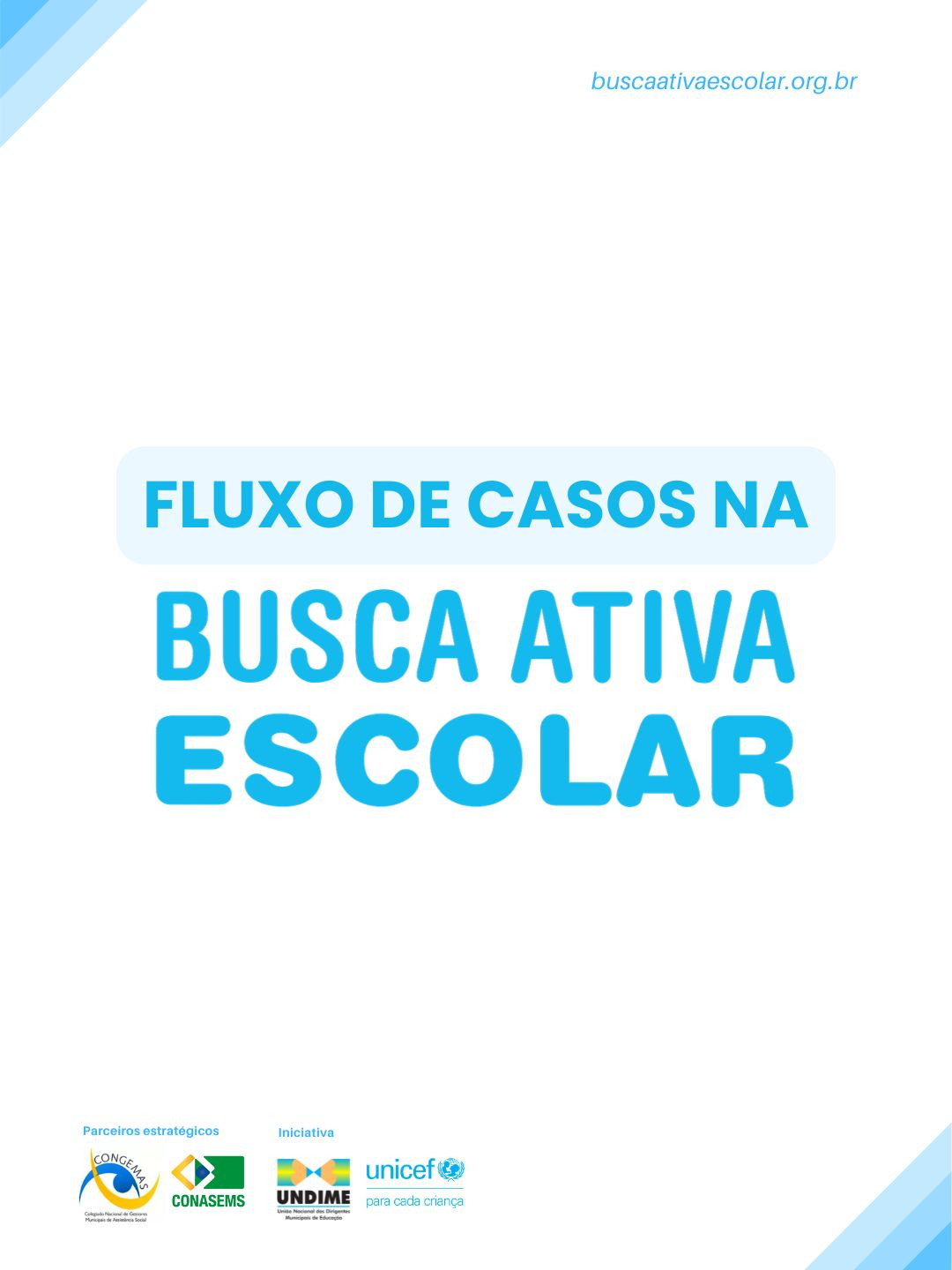 Fluxo de casos na Busca Ativa Escolar