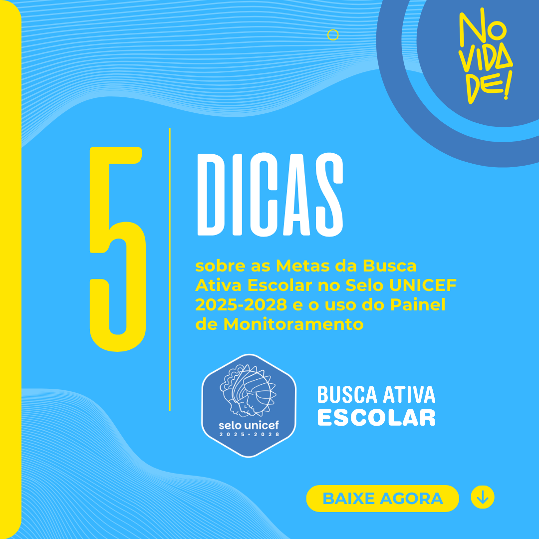BAE no Selo UNICEF: guia orienta equipes sobre o uso do painel de monitoramento das metas