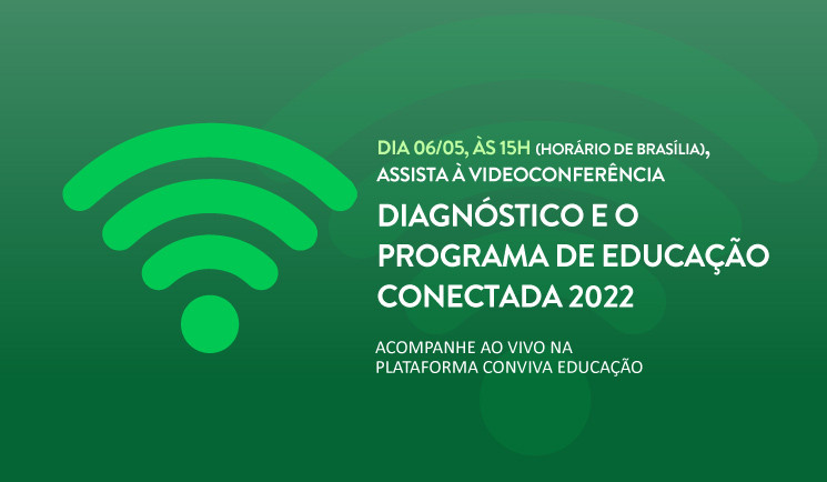 Videoconferência pautará o Programa de Educação Conectada – PAF 2022, nesta sexta (6)