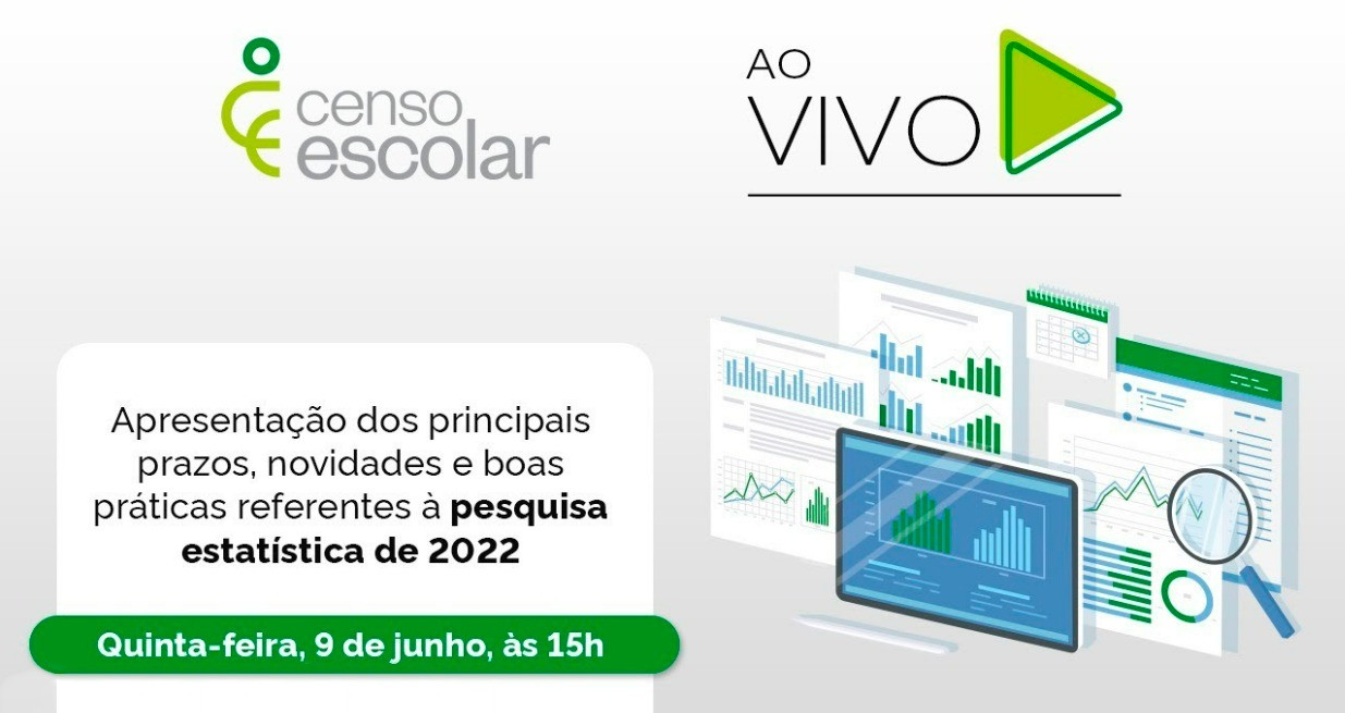 Inep promove live sobre o Censo Escolar 2022 na quinta-feira (9)