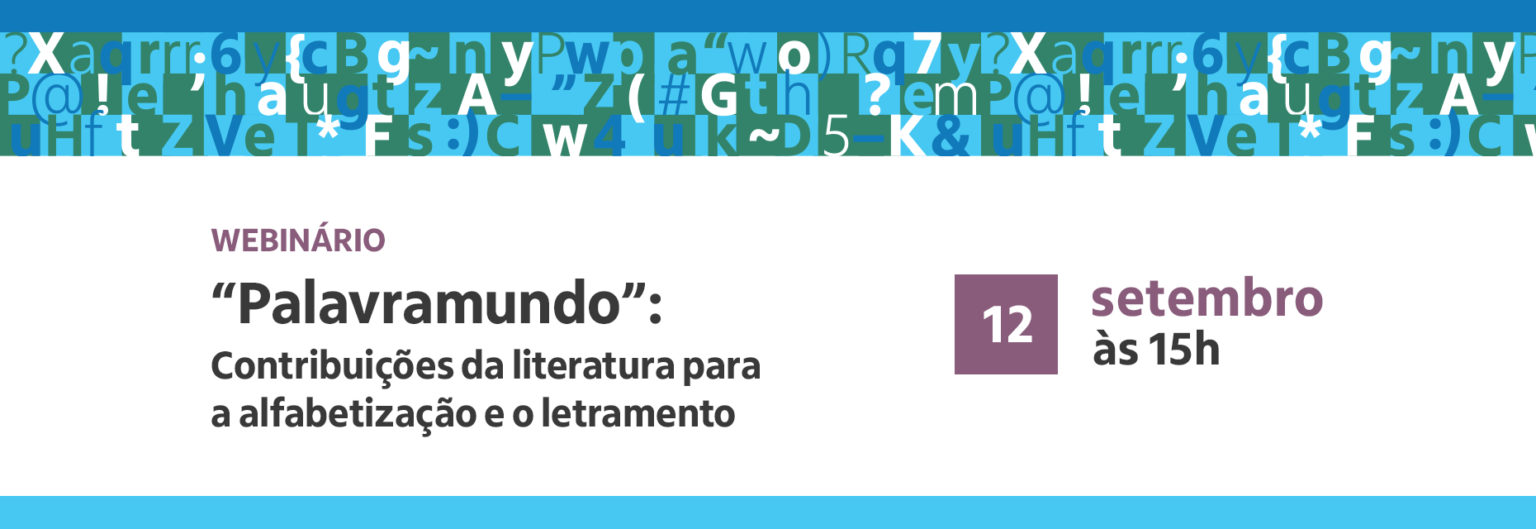 Seminário internacional discute as contribuições da literatura para o letramento e a alfabetização