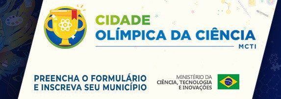Conheça o Programa Cidade Olímpica da Ciência e saiba como cadastrar o seu município