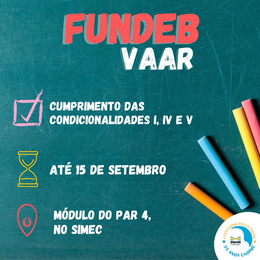 Encerra na próxima quinta-feira (15) o prazo para inserção das informações referentes às condicionalidades do VAAR/Fundeb