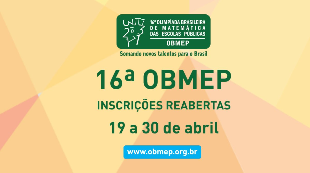 Reabertas as inscrições para a 16ª Olimpíada Brasileira de Matemática das Escolas Públicas